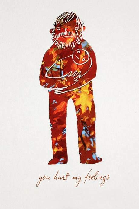 You Hurt My Feelings